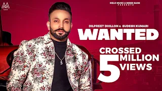 Wanted Dilpreet Dhillon,Sudesh Kumari Video Song